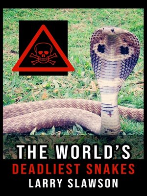 cover image of The World's Deadliest Snakes